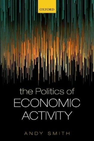 Cover of The Politics of Economic Activity