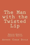 Book cover for The Man with the Twisted Lip