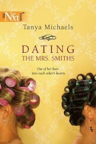 Cover of Dating the Mrs. Smiths