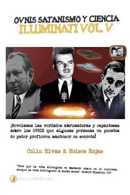 Book cover for Ovnis, Satanismo Y Ciencia Illuminati - Series Illuminati V