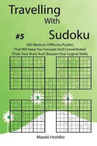 Cover of Travelling With Sudoku #5