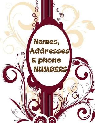 Cover of Names, Addresses and Phone Numbers