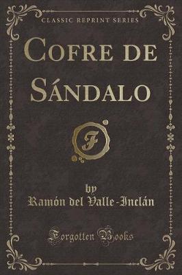 Book cover for Cofre de Sándalo (Classic Reprint)