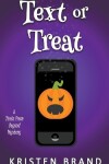 Book cover for Text or Treat