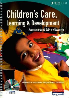 Book cover for BTEC First Children's Care Learning & Development Assessment & Delivery Resource