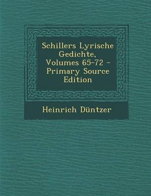 Book cover for Schillers Lyrische Gedichte, Volumes 65-72