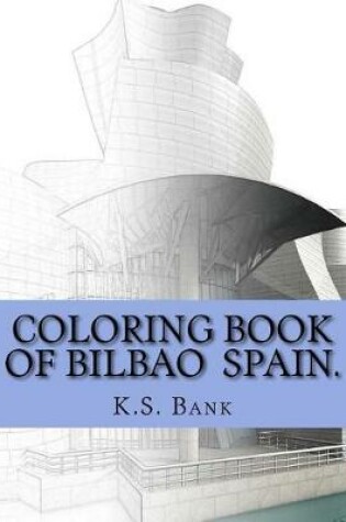 Cover of Coloring book of Bilbao, Spain.