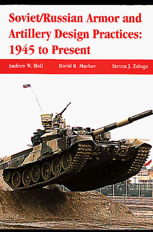 Cover of Soviet/Russian Armour and Artillery Design Practices