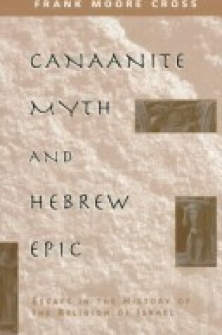 Cover of Canaanite Myth and Hebrew Epic