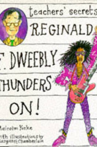 Cover of Teachers Secret's:3 Reg F Dweebly Thunders On!
