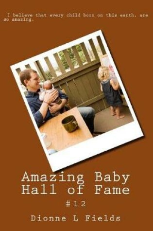Cover of Amazing Baby Hall of Fame 12