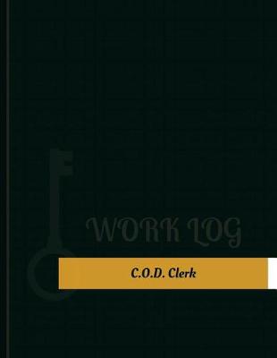 Book cover for C.O.D. Clerk Work Log