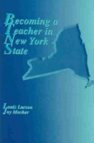 Cover of Becoming A Teacher in NY State