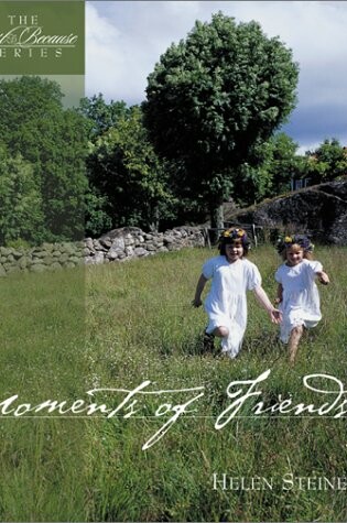 Cover of Moments of Friendship