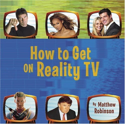 Book cover for How to Get on Reality TV