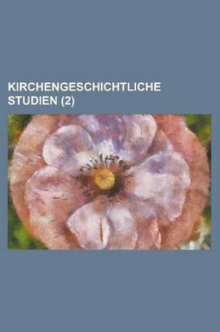 Cover of Kirchengeschichtliche Studien (2 )