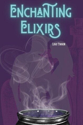 Cover of Enchanting Elixirs