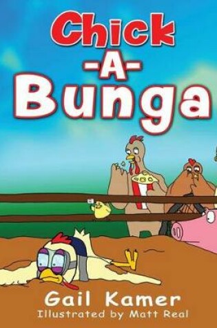 Cover of Chick-a-Bunga