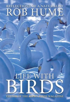 Book cover for Rob Hume, Life with Birds