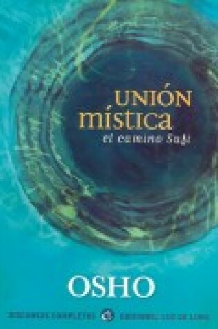 Cover of Union Mistica - El Camino Sufi