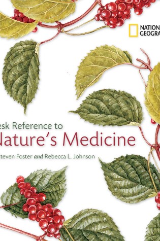 Cover of National Geographic Desk Reference to Nature's Medicine