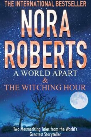 Cover of A World Apart & The Witching Hour