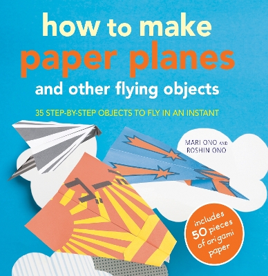 Book cover for How to Make Paper Planes and Other Flying Objects