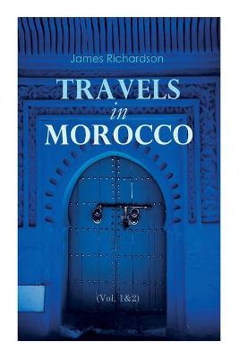 Book cover for Travels in Morocco (Vol. 1&2)