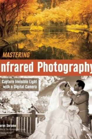 Cover of Mastering Infrared Photography