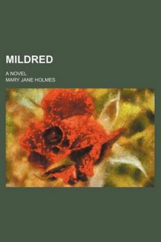 Cover of Mildred; A Novel