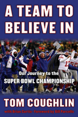 Cover of A Team to Believe in a Team to Believe in a Team to Believe in