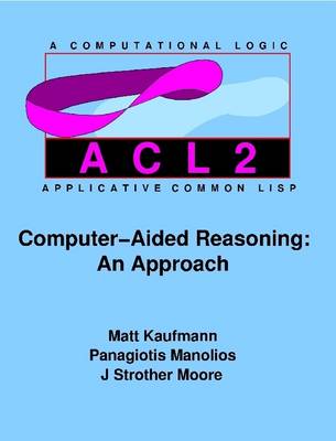 Book cover for Computer-Aided Reasoning: An Approach