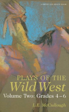 Book cover for Plays of the Wild West Years Five-Seven