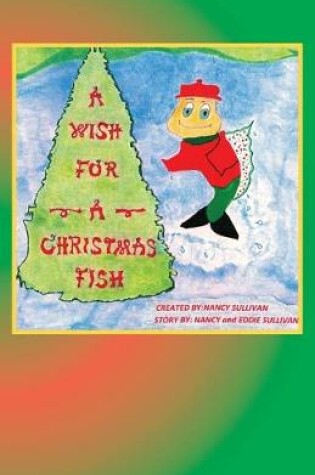 Cover of A Wish For A Christmas Fish