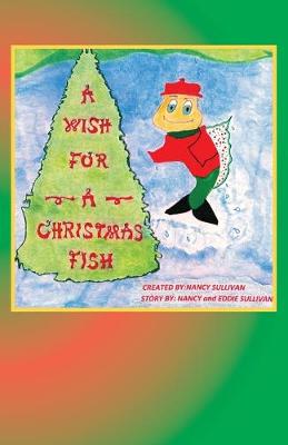 Cover of A Wish For A Christmas Fish