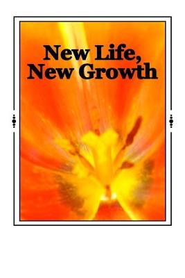 Book cover for New Life, New Growth