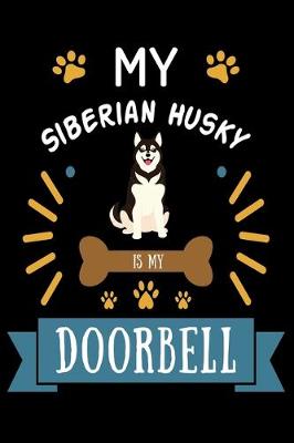 Book cover for My Siberian Husky is my Doorbell