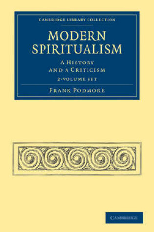 Cover of Modern Spiritualism 2 Volume Set