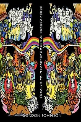 Cover of Gordy Nodrog & The Glockenspiel Rainbow