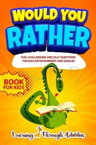 Cover of Would You Rather Book For Kids