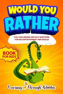 Book cover for Would You Rather Book For Kids