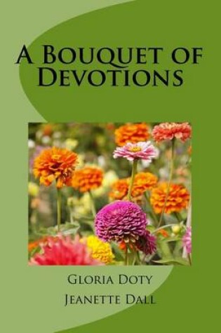 Cover of A Bouquet of Devotions