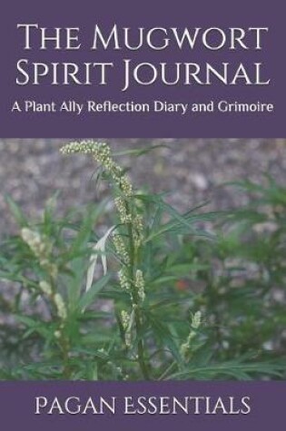 Cover of The Mugwort Spirit Journal