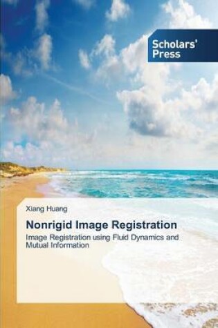 Cover of Nonrigid Image Registration