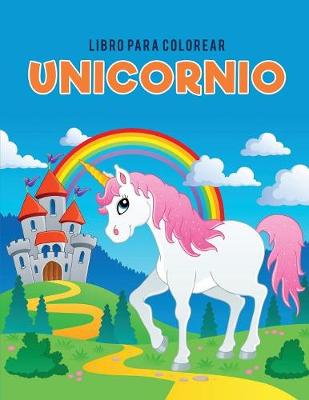 Book cover for Libro para colorear unicornio