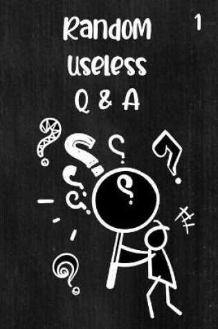 Cover of Random Useless Q & A