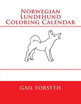 Book cover for Norwegian Lundehund Coloring Calendar