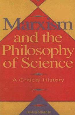 Cover of Marxism And The Philosophy Of Science