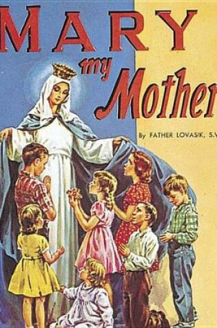 Cover of Mary My Mother