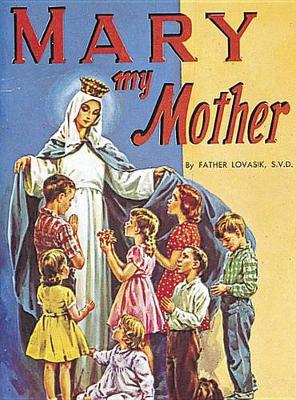 Cover of Mary My Mother